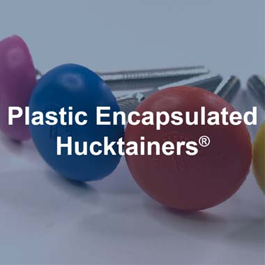 Plastic Encapsulated Hucktainers